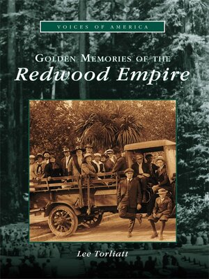 cover image of Golden Memories of the Redwood Empire